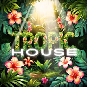 TROPIC HOUSE