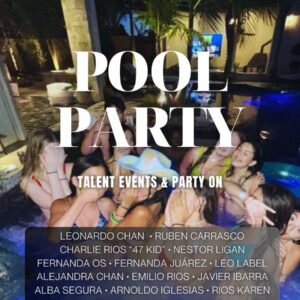 POOL PARTY: Talent Event & Party On